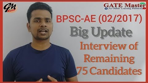 #BPSC_AE (02/2017) Big Update from BPSC. #Interview_Schedule for Remaining 75 Candidates Released 👍