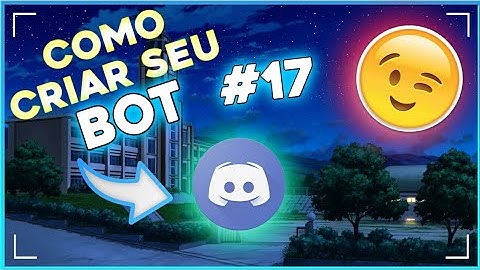 TUTORIAL COMO CRIAR SISTEMA SETWELCOME E SETGOODBYE (DISCORD JS V12) #17