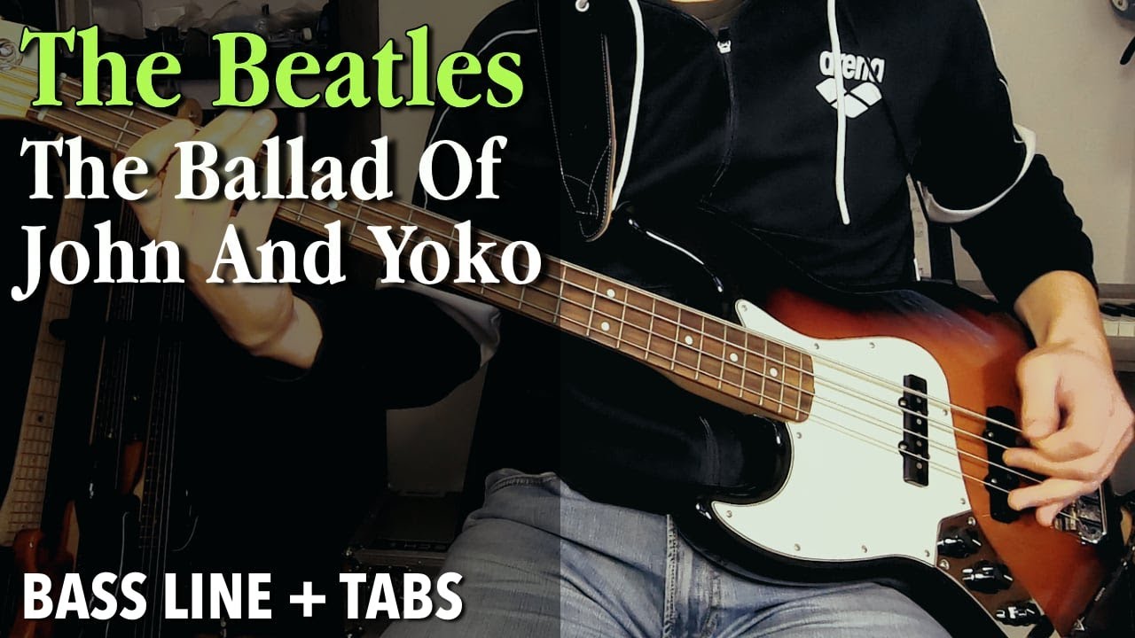 The Beatles The Ballad Of John And Yoko /// BASS LINE [Play Along Tabs] YouTube