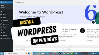 how to install wordpress locally on windows 10 | 11