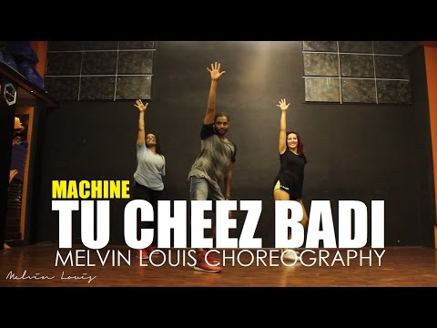 Tu Cheez Badi Melvin Louis Choreography Machine 