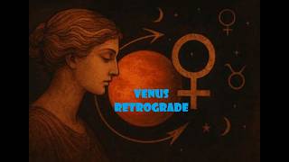 Venus ♀ in Scorpio retrograde. Covering unaspected Venus natal & all 12 rising signs.