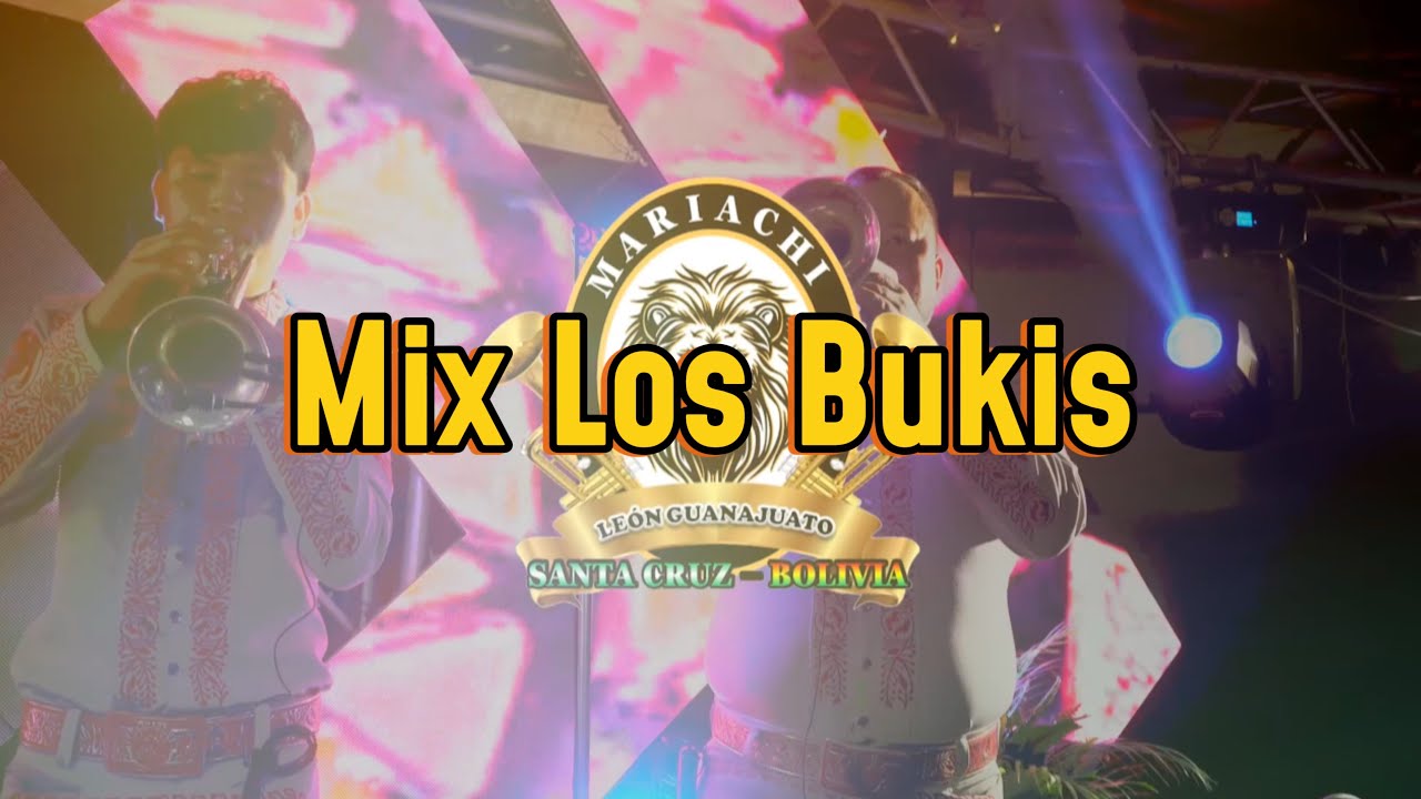 Mix Los Bukis - Mariachi León Guanajuato 