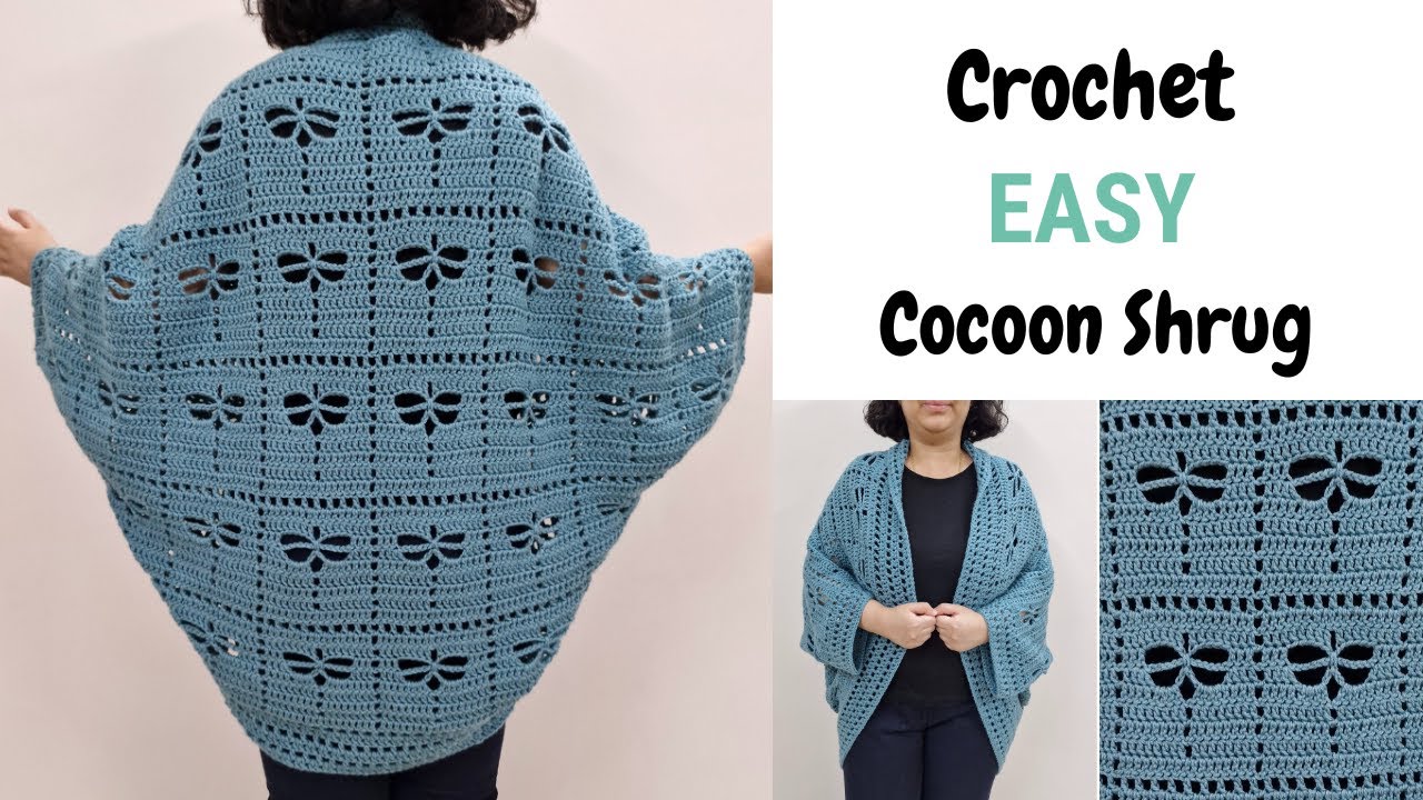 How to Crochet a Cocoon Shrug | Easy Lacy Cocoon Cardigan Step by Step Beginner Tutorial All Sizes