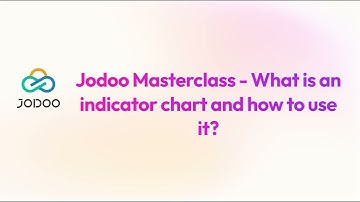 Jodoo Masterclass - What is an Indicator chart and how to use it?