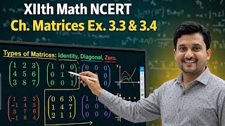 🔥 XIIth Math NCERT Ch. Matrices Ex. 3.3 & 3.4 Full Explanation 💯 | Class 12 Maths Best Tricks 📚