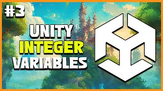 UNITY C# GAME DEVELOPMENT - Introduction to Integers | 2025 Beginner Course | EP 3