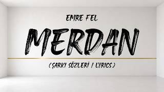 Emre Fel - Merdan (Şarkı /)