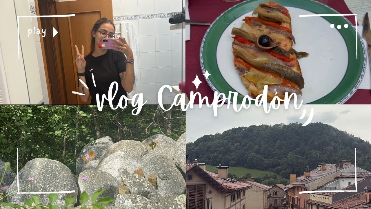 Vlog 1| 3 días por Camprodon 🌿