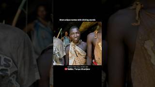 Hadzabe Tribals Have The Most Unique Names In The World With Clicking Sounds