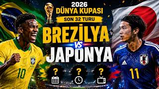 Brezilya - Japonya Maçı Ne Zaman? Saat Kaçta, Hangi Kanalda? Tarih, Saat ve Canlı Yayın Bilgileri