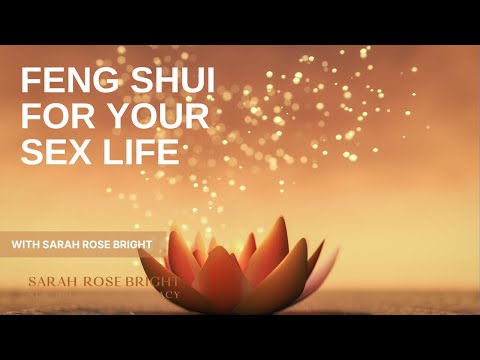 वीडियो: अंतरंग जीवन में फेंग शुई