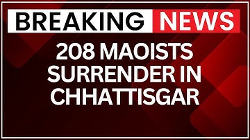 Major Maoist Surrender in Chhattisgarh: 208 Cadres Join Mainstream | In-depth Analysis on NewsX