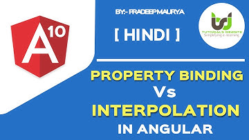 Property Binding Vs Interpolation | Angular 10 Tutorials in Hindi | Part-12 | #withMe
