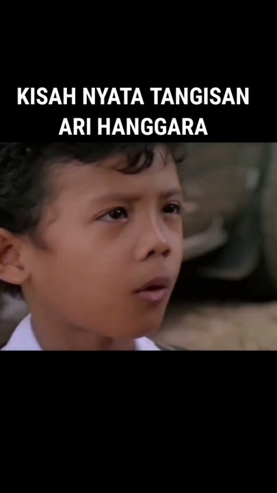 KISAH NYATA TANGISAN ARI HANGGARA