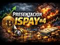 PRESENTACION ISPAY (CEO) #4 🚀​💰​🫵🏻​