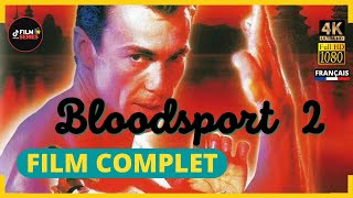 Bloodsport 2 - Film Complet en Français Action, Arts Martiaux 4K & HD