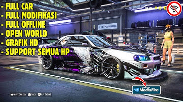 Game Android Racing Grafik HD Open World Mirip NFS di Android Offline Terbaru 2024 | Full Modifikasi