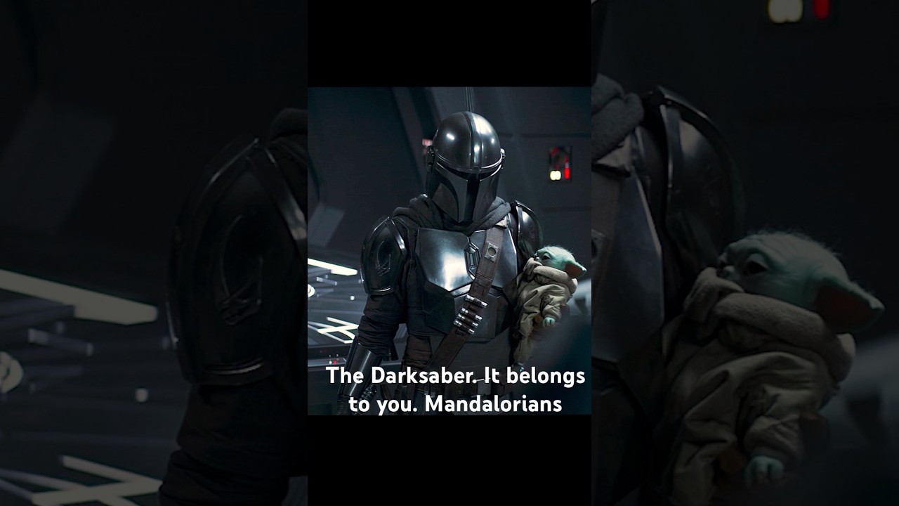 The Darksaber. It belongs to you. Mandalorians