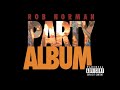 PARTY ALBUM - Bottle of Drunk