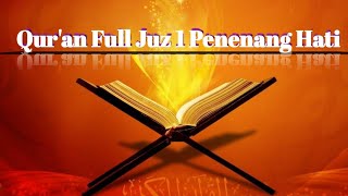Qur'an Surat Albaqarah Full Juz 1 penenang hati #shorts