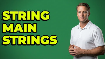 What Are The Steps For Stringing Main Strings?