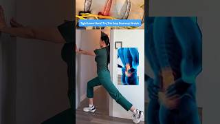 Tight Lower Back From Sitting Too Long Try This Easy Door Frame Stretch at Home