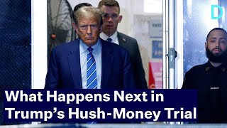 What Happens Next in Trump’s Hush-Money Trial