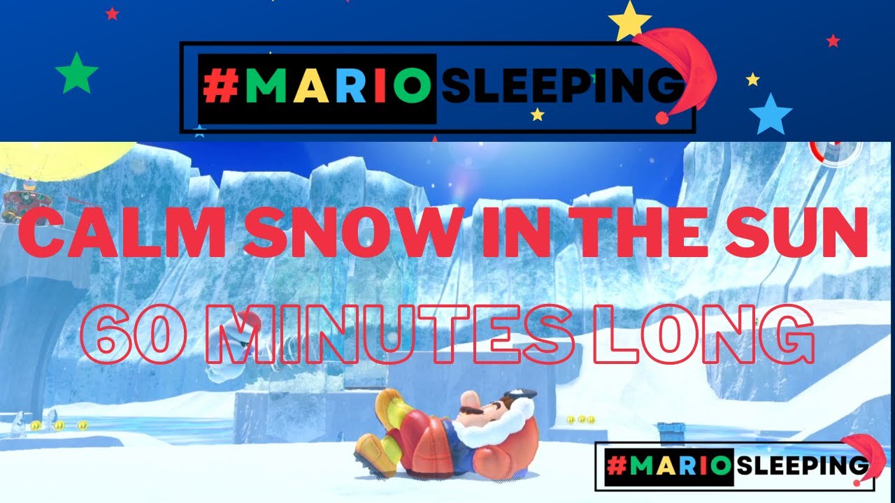Mario Sleeping Calm Snow and the Sun : 36