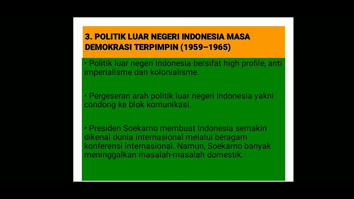 Berikut merupakan contoh pelaksanaan politik luar negeri Indonesia yang bebas aktif