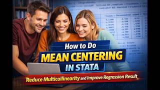 How to Do Mean Centering in Stata | Reduce  Multicollinearity and Improve Regression Result