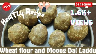 Wheat & Moong Dal Laddu || கோதுமை மாவு லட்டு😋 || Protein & Calcium Rich Laddu 🏋|| Padma Home Fashion