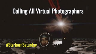 New Virtual Photography Event #StarbornSaturday
