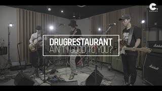 Drug Restaurant(드럭레스토랑) - Ain't I good to you? (Band ver.) chords