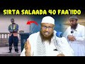 Sirta Salaada 40 Faa Iido Oo Noloshada Badeli Doonto Sh Mohamud Xaliike Sirta Salaada 40 Faa Iido Oo Noloshada Badeli Doonto Sh Mohamud Xaliike