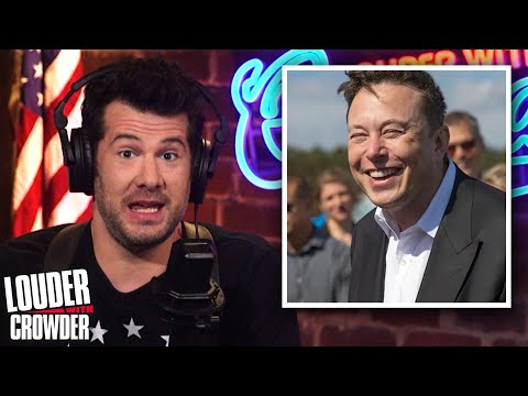 Meltdown INCOMING: Elon Brings Back FREE SPEECH on Twitter! | Louder with Crowder