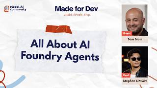 All About AI Foundry Agents | Made for Dev Ep. 6