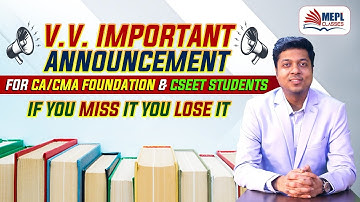 MOST IMP ANNOUNCEMENT For CA/CMA Foundation & CSEET Students | MEPL