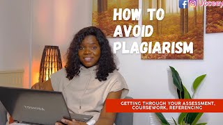 How to get through your assignments/coursework as an int’l student|Avoiding plagiarism | Referencing