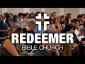 Theres a place for you at redeemer bible church az