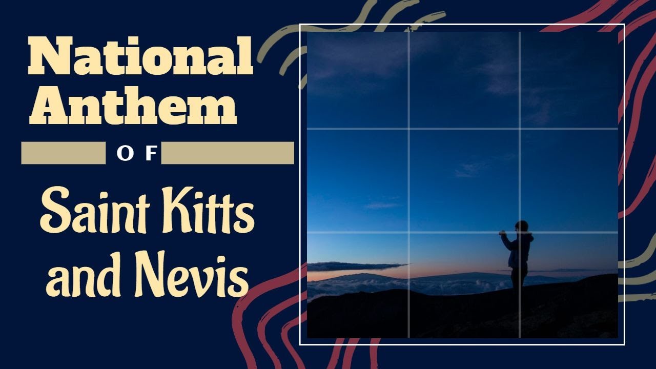 Saint Kitts and Nevis National Anthem 'O Land Of Beauty!' YouTube
