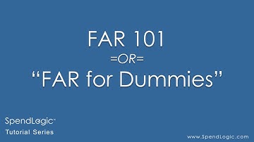 Federal Acquisition Regulations For Dummies | Spendlogic.com