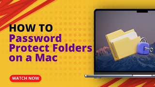 How To Create A Password Protected Folder On A Mac