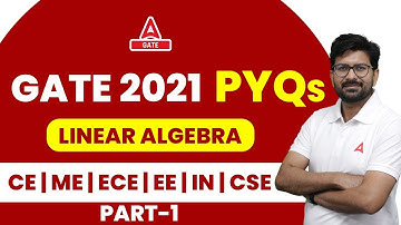LINEAR ALGEBRA PREVIOUS YEAR QUESTIONS OF GATE 2021 | Part #1 | CE, ME, ECE, EE, IN, CSE