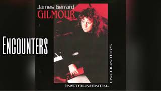 Jim Gilmour (SAGA) Encounters (1) - &quot;Instrumental Encounters&quot; 1996