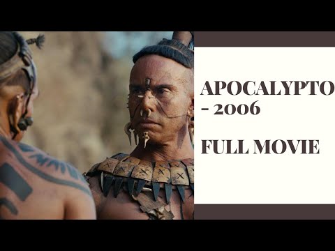Apocalypto 2006 | Full Movie