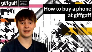 How to buy a phone | tutorial | giffgaff