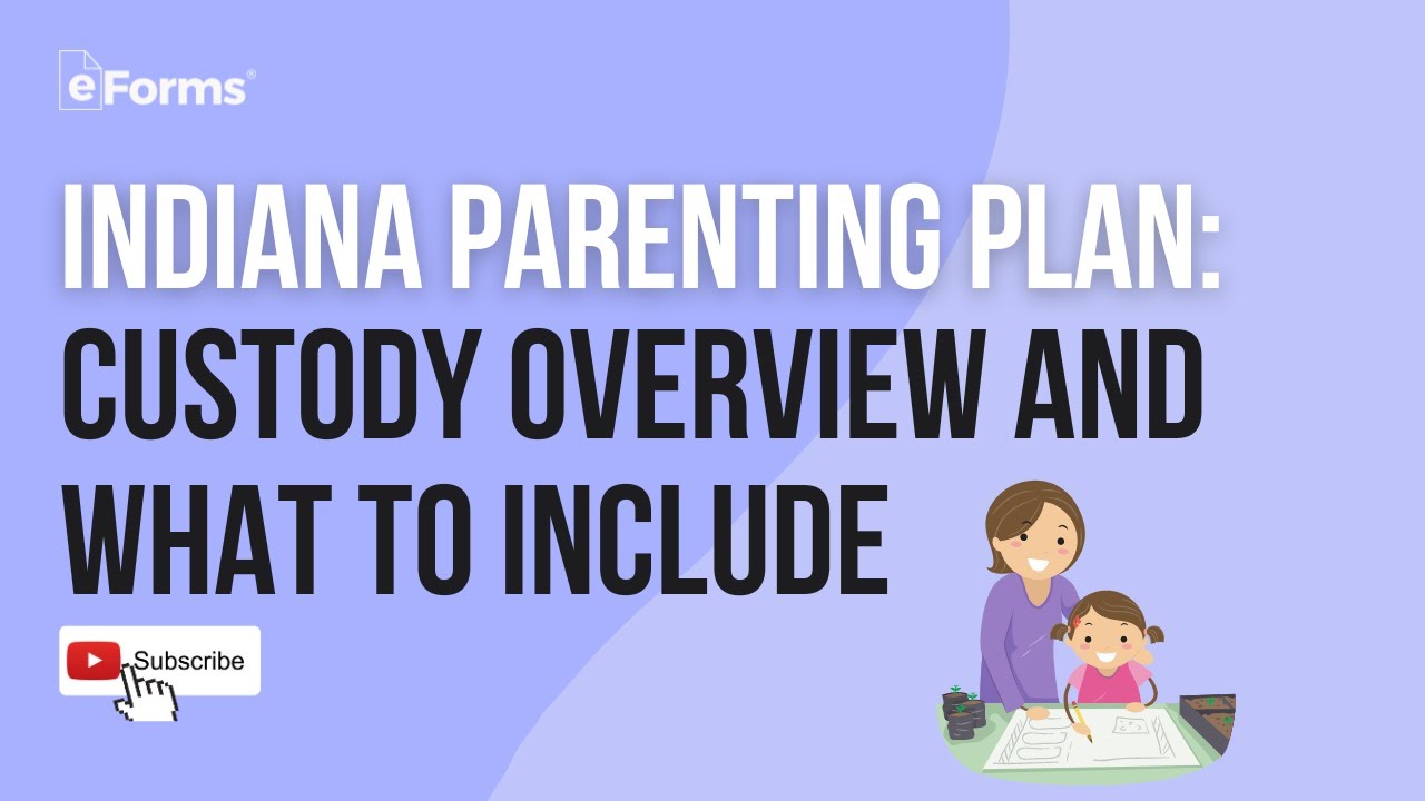 Indiana Parenting Plan Custody Overview And What To Include YouTube