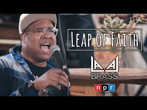 LALA Brass - NPR Tiny Desk 2020 - Leap of Faith