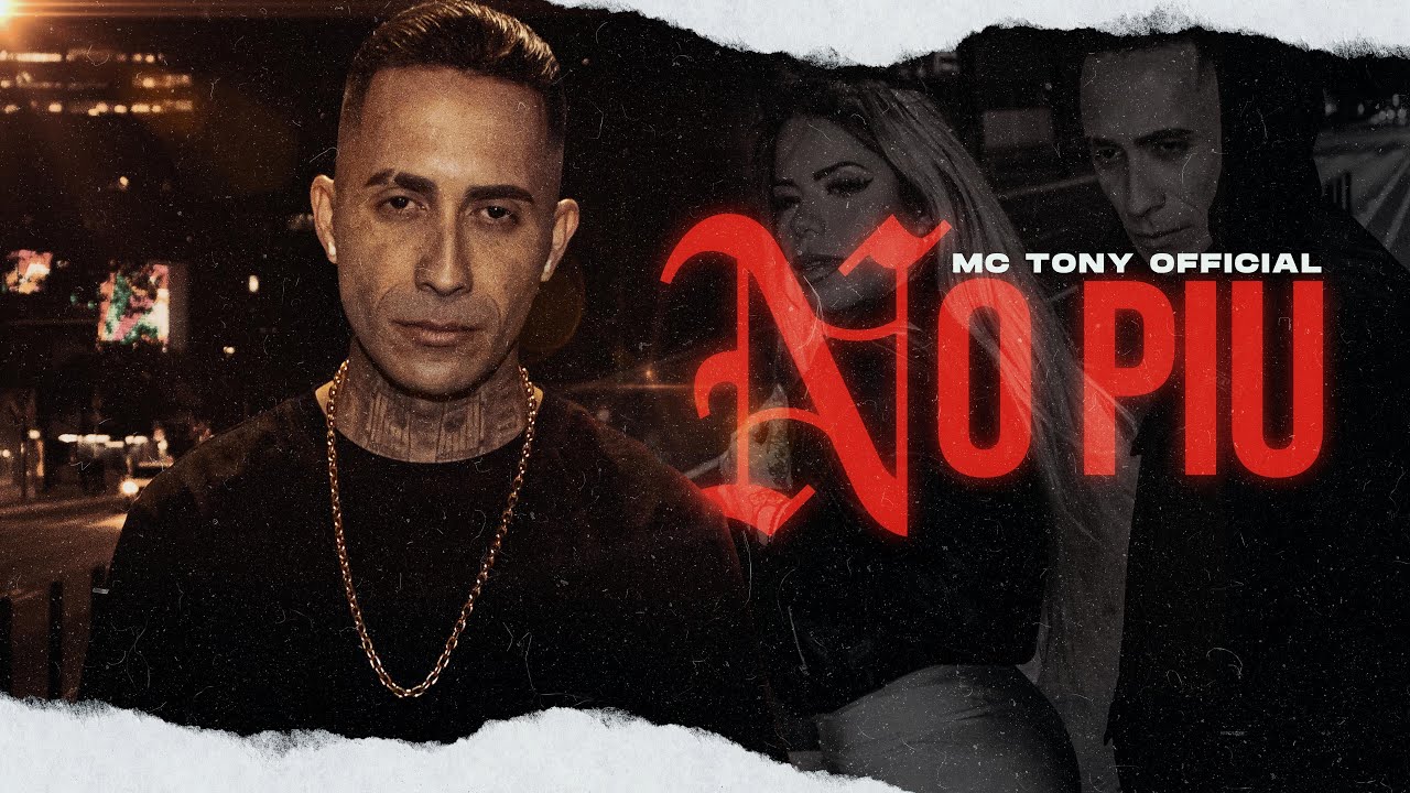 MC Tony - No Piu ( Video Clipe ) 2k25